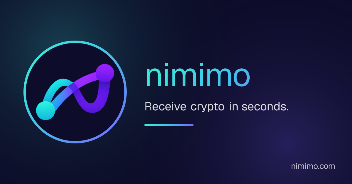 nimimo: receive crypto in seconds. Social card as published on nimimo.com