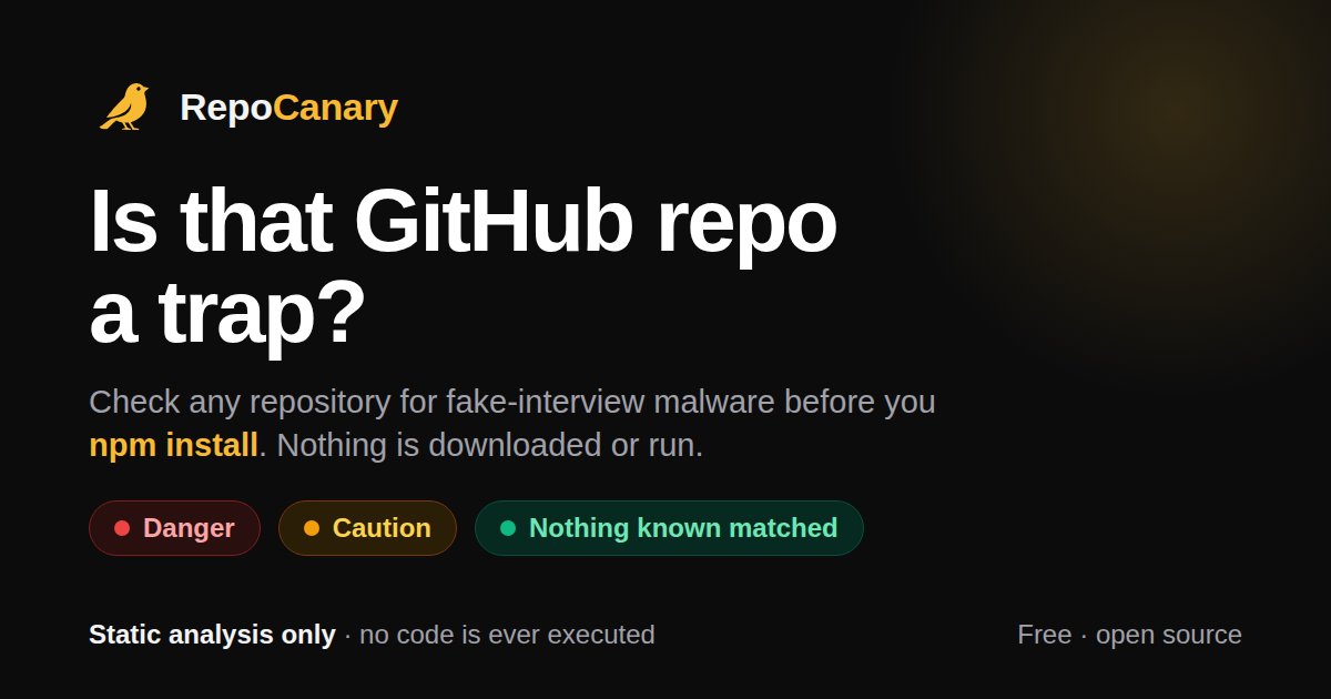 RepoCanary: is that GitHub repo a trap? Social card as published on repocanary.com